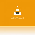 Attention aux fausses versions de VLC pour Windows 8